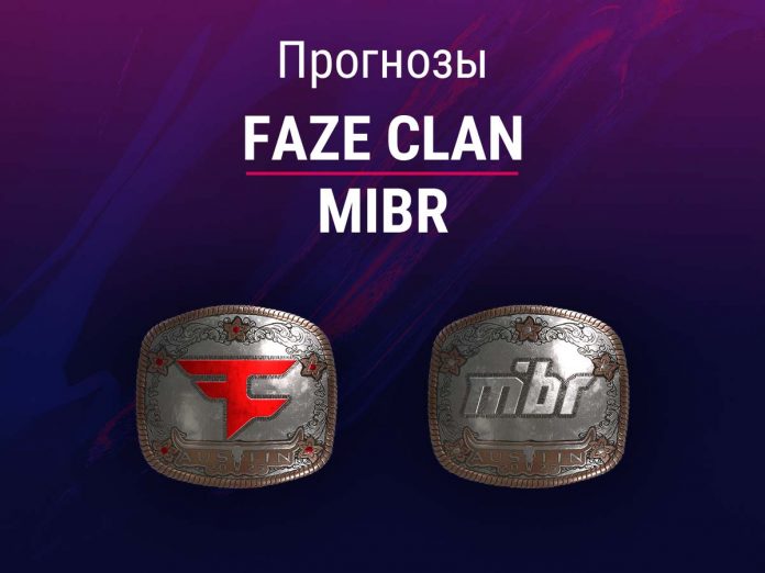 Прогноз FaZe - MIBR